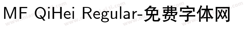 MF QiHei Regular字体转换